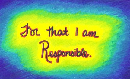 For That I am Responsible.